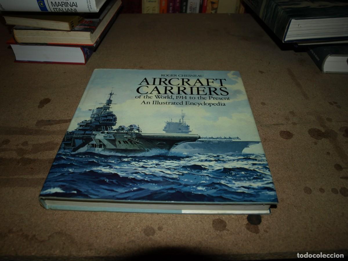 Libros de segunda mano: Roger Chesneau, Aircraft Carriers, - Foto 1