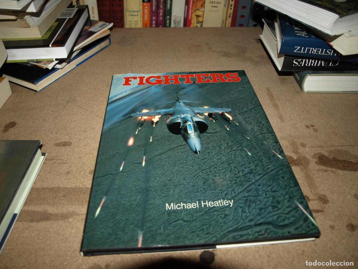 Libros de segunda mano: Michael HEATLEY,Fighters - Foto 1
