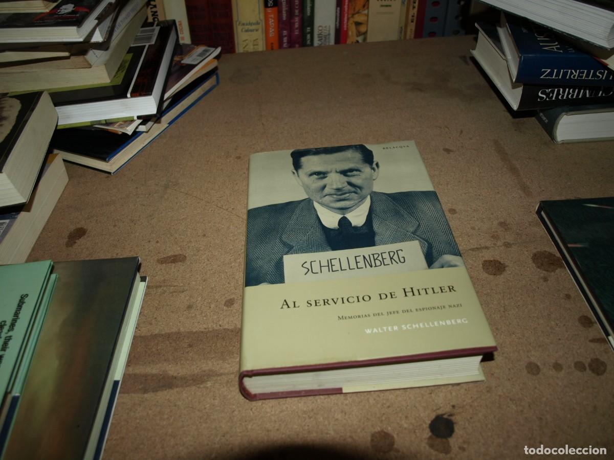 Libros de segunda mano: Walter Schellenberg, Al servicio de hitler, Editorial Belacqua - Foto 1