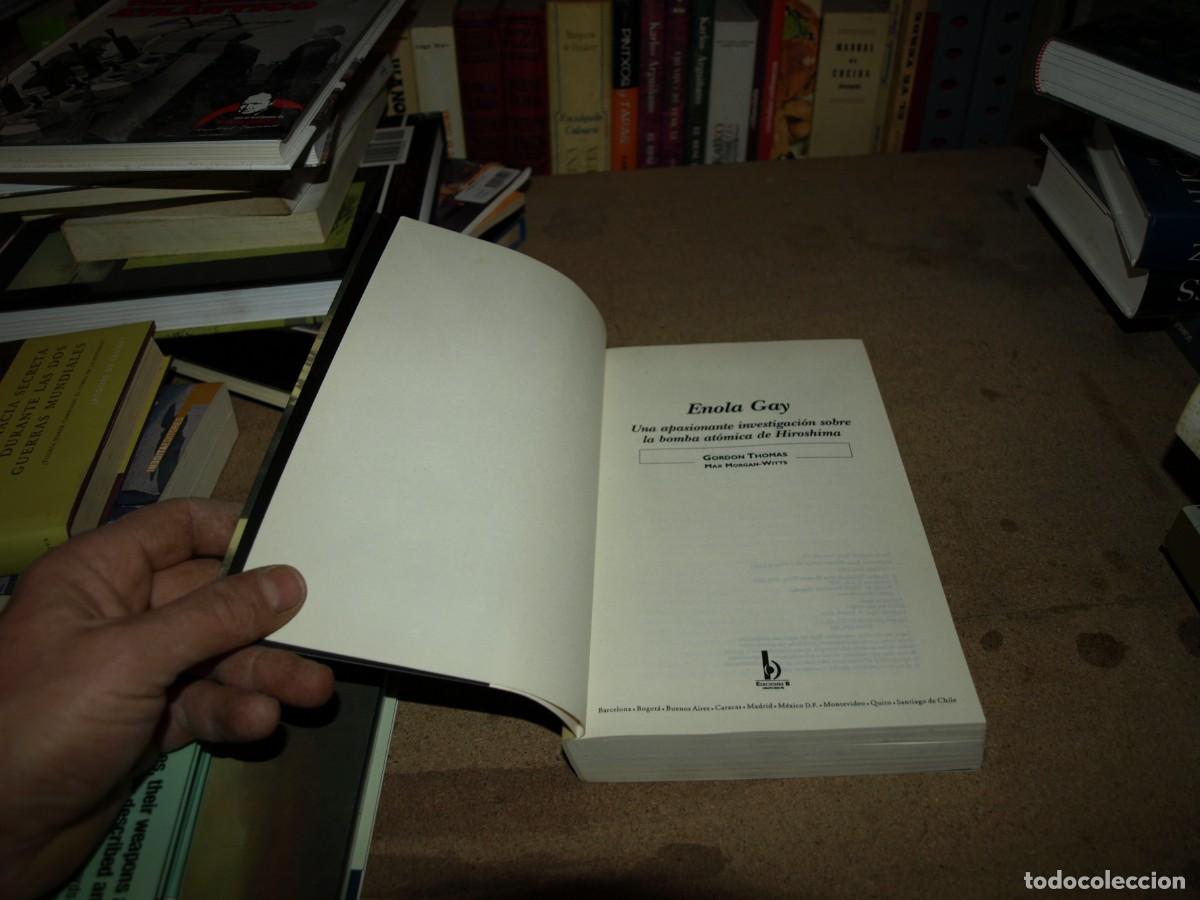 Libros de segunda mano: Gordon Thomas, Enola Gay, Ediciones B - Foto 2