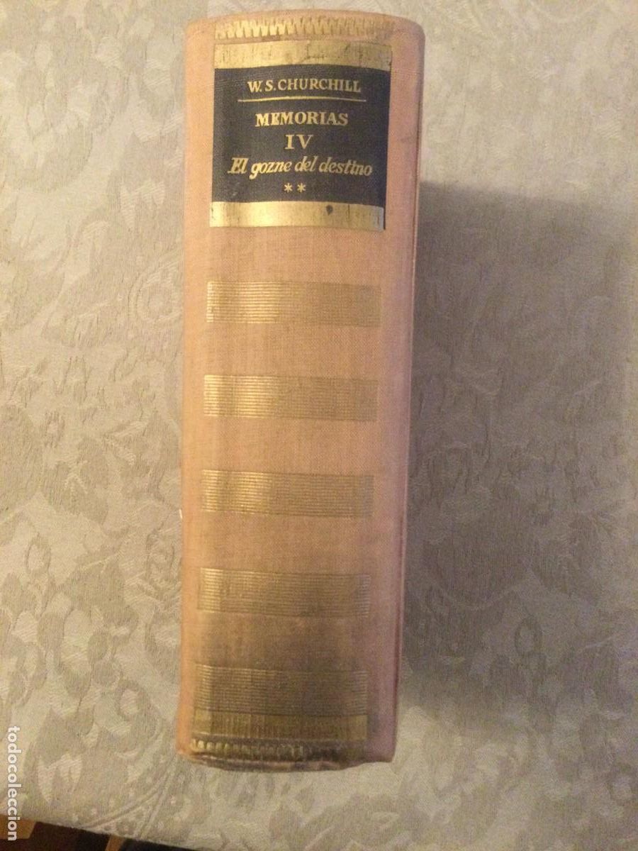 Libri di seconda mano: El gozne del destino en Memorias de la Segunda Guerra Mundial, vol. IV//2. W. S. Churchill.