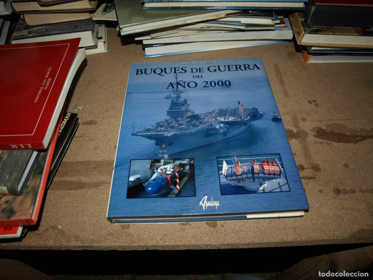 Libros de segunda mano: Buques de guerra del a&ntilde;o 2000, Camil Busquets - Foto 1