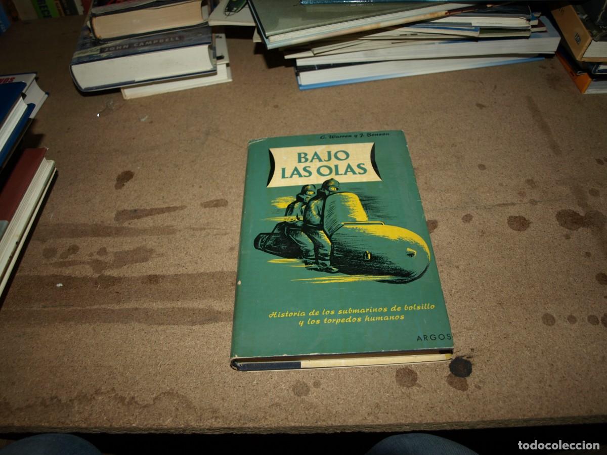 Libri di seconda mano: Historia de los submarinos de bolsillo y los torpedos humanos, bajo las olas, Warren,Benson
