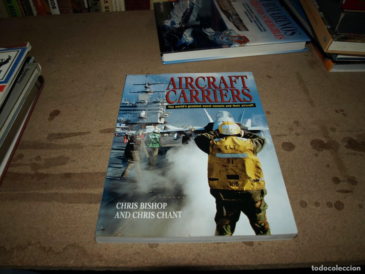 Libros de segunda mano: Aircraft carriers, Chris Bishop - Foto 1