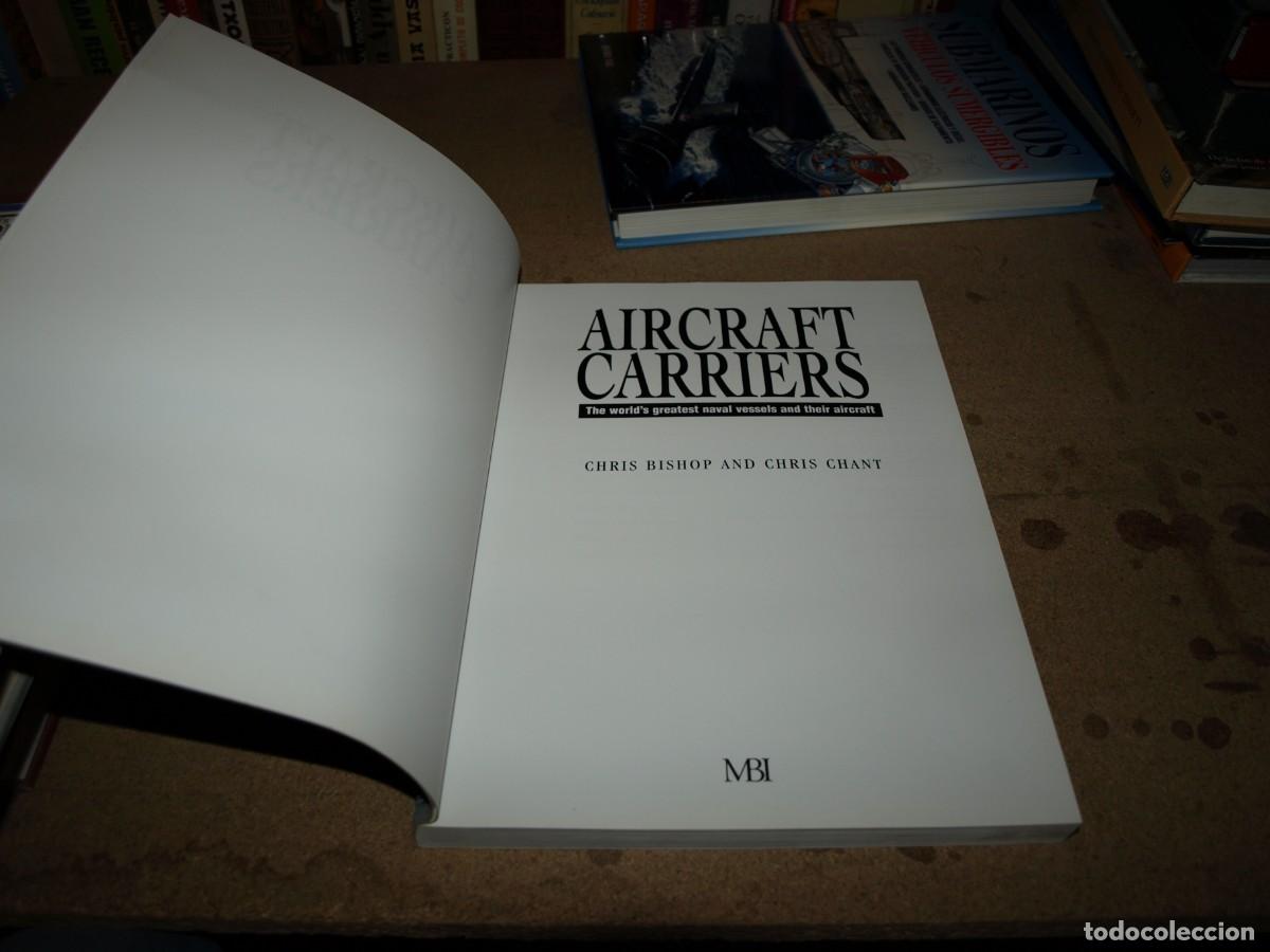 Libros de segunda mano: Aircraft carriers, Chris Bishop - Foto 2