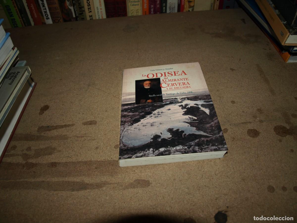 Gebrauchte B&uuml;cher: La odisea del almirante Cervera y su escuadra, Luis Gomez Amador