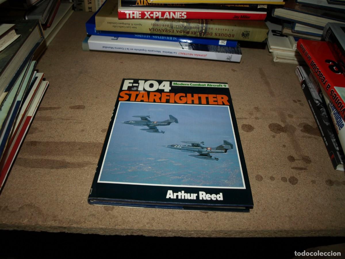 Libros de segunda mano: F-104, Starfighter, Arthur Reed - Foto 1