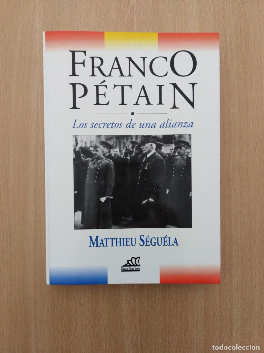 Libros de segunda mano: FRANCO - P&Eacute;TAIN. Matthieu S&eacute;gu&eacute;la - Foto 1