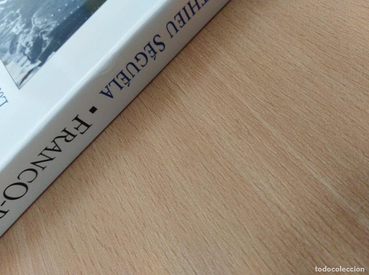 Libros de segunda mano: FRANCO - P&Eacute;TAIN. Matthieu S&eacute;gu&eacute;la - Foto 5