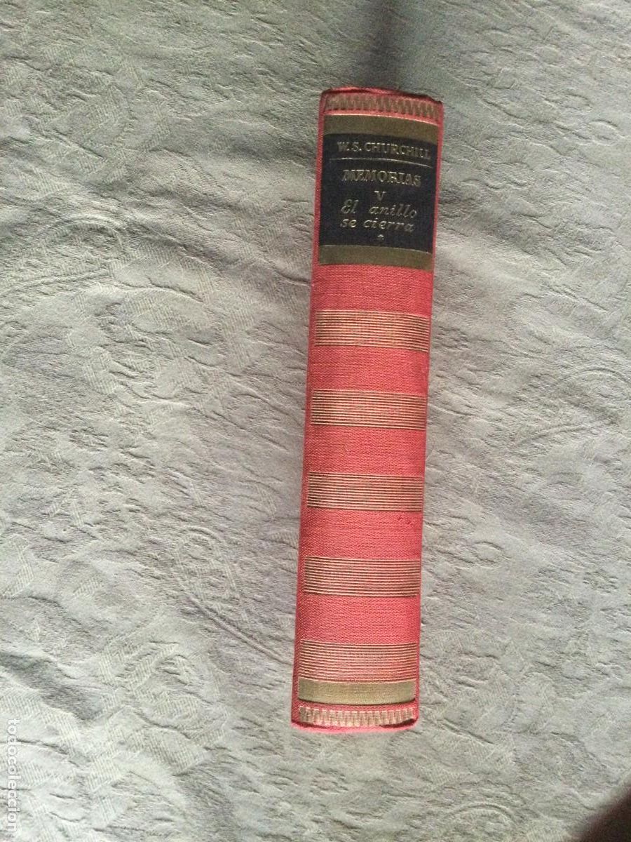 Second hand books: El anillo se cierra en Memorias de la Segunda Guerra Mundial. Vol. V/1. W. S. Churchill.
