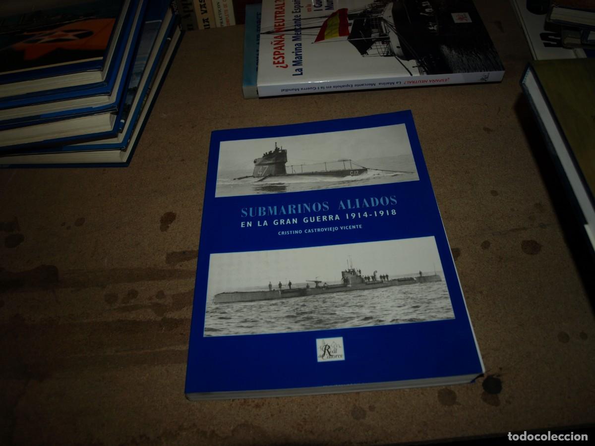 Livres d'occasion: Cristino Castroviejo Vicente, Submarinos aliados en la gran guerra 1914-1918