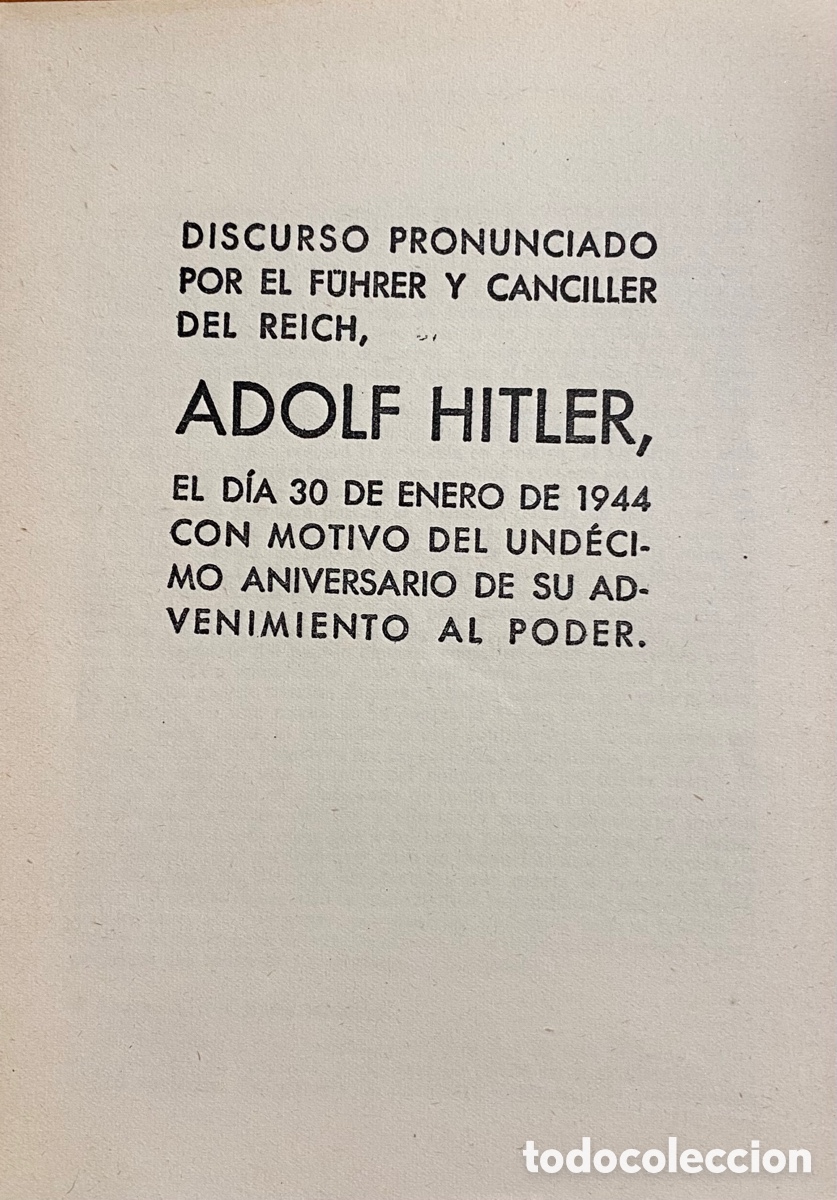 Libri di seconda mano: Discurso Adolf Hitler el d&iacute;a 30 de enero de 1944 con motivo del und&eacute;cimo aniversario