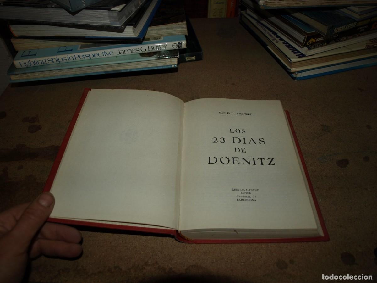 Libros de segunda mano: Los 23 dias de Doenitz, Marlis G. Steinert - Foto 3
