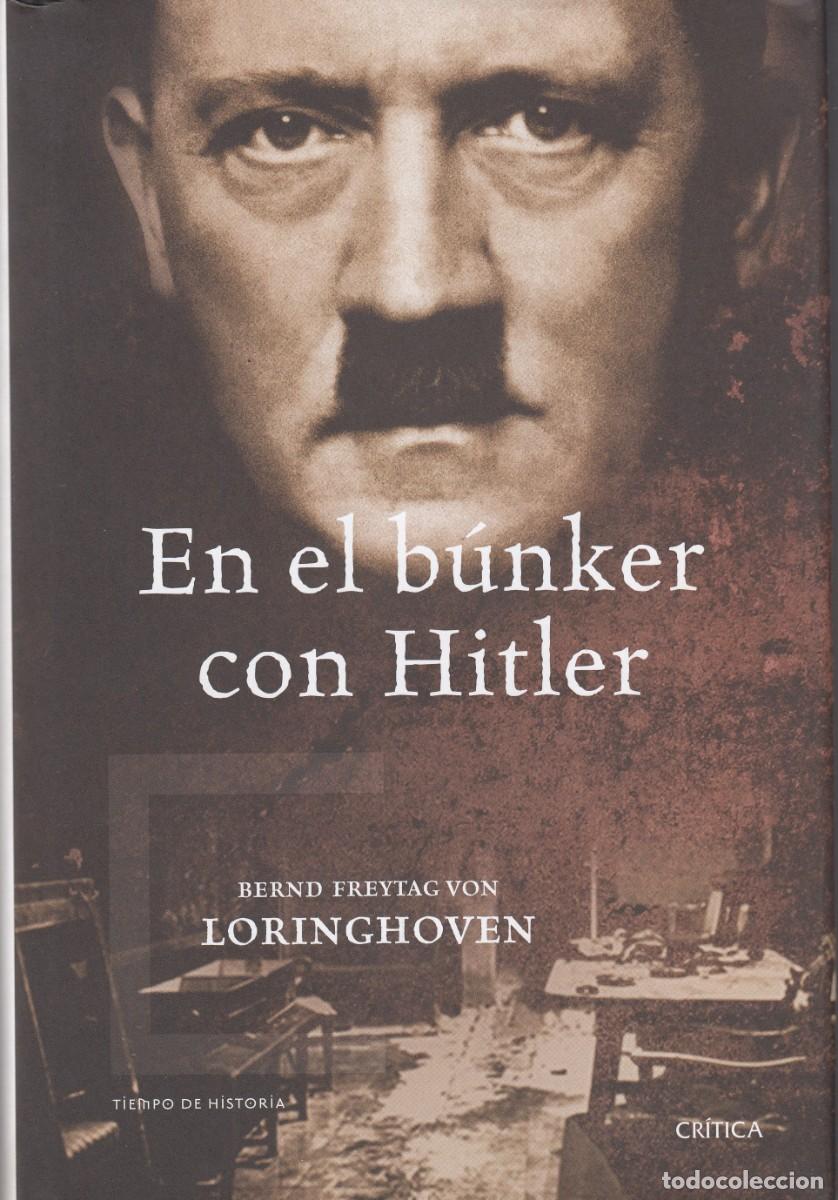 Libros de segunda mano: EN EL B&Uacute;NKER CON HITLER - LORINGHOVEN - ACK - Foto 1
