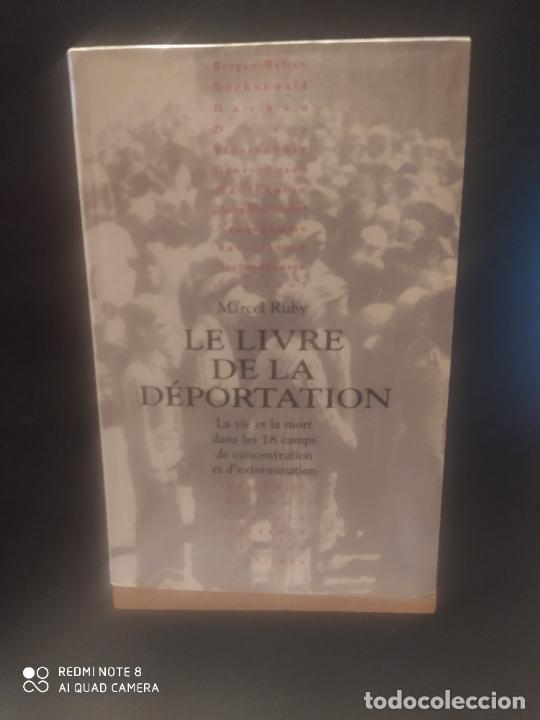 Libros de segunda mano: Le livre de la d&eacute;portation - Marcel Ruby - Foto 1