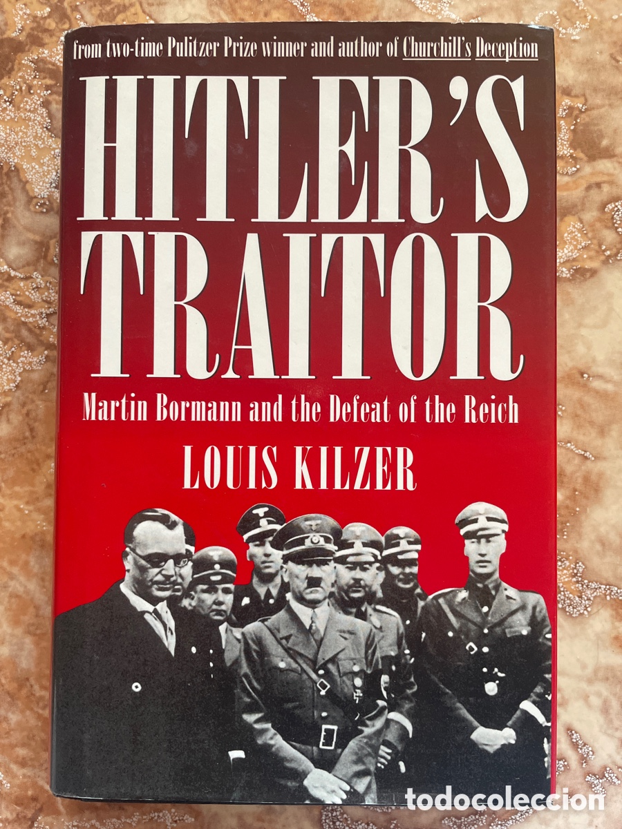 Libros de segunda mano: Hitler&rsquo;s traitor, de Louis Kilzer. - Foto 1