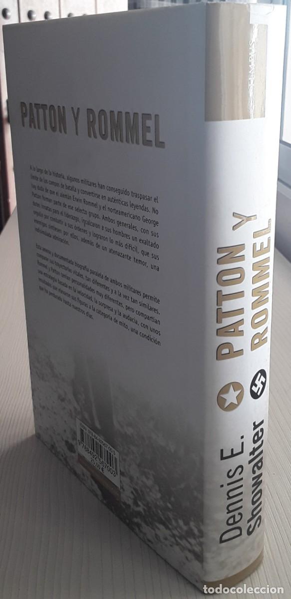 Libros de segunda mano: PATTON Y ROMMEL. DENNIS E. SHOWALTER. - Foto 4
