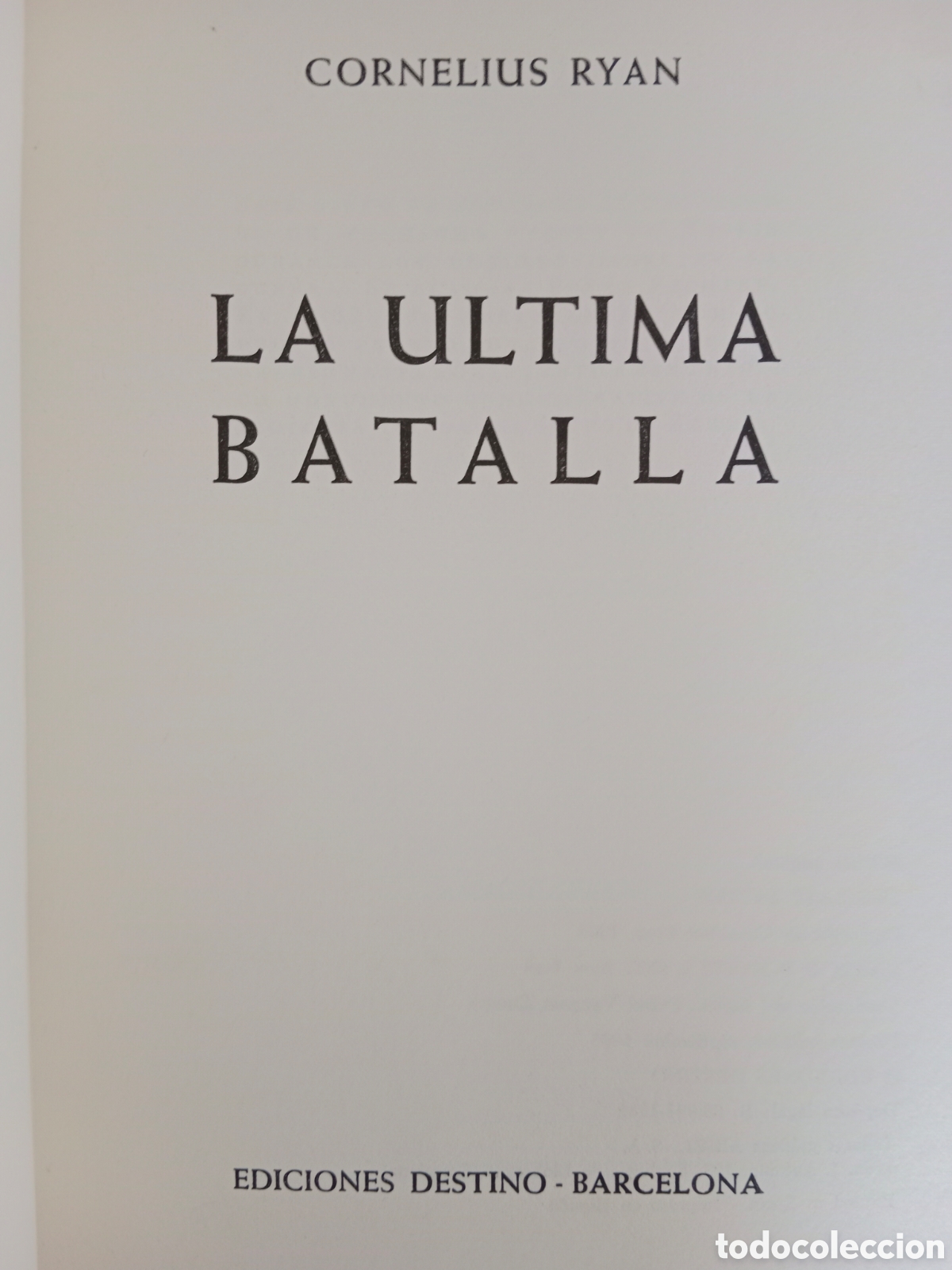 Libros de segunda mano: LA &Uacute;LTIMA BATALLA, CORNELIUS RYAN, PRIMERA EDICI&Oacute;N, 1966 - Foto 8