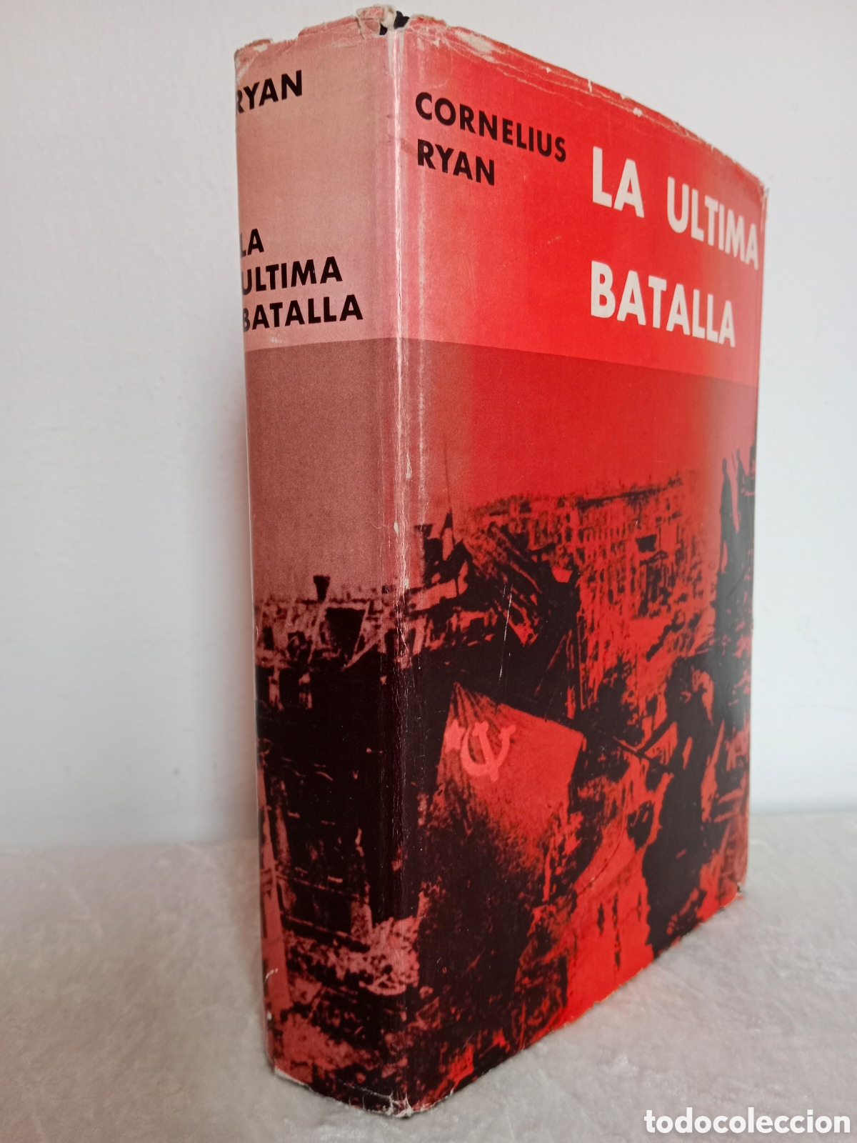 Libros de segunda mano: LA &Uacute;LTIMA BATALLA, CORNELIUS RYAN, PRIMERA EDICI&Oacute;N, 1966 - Foto 2