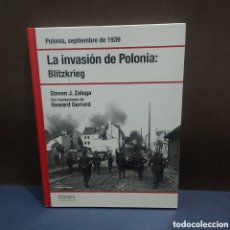 Libros de segunda mano: LA INVASION DE POLONIA: BLITZKRIEG.......STEVEN J. ZALOGA....2007.... Lote 401820009