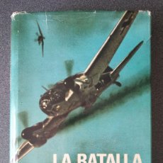 Libros de segunda mano: LA BATALLA DE INGLATERRA PETER TOWNSEND. Lote 402932184