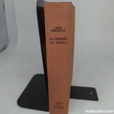Libros de segunda mano: LA CAMPAÑA DE RUSIA LEÓN DEGRELLE 1951 PRIMERA. Lote 403020419