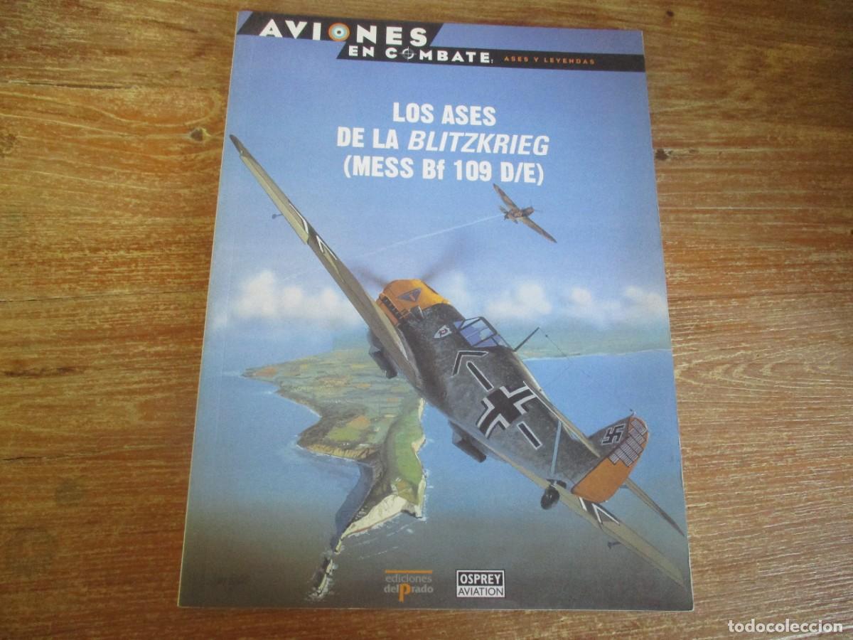Libros de segunda mano: Los Ases de la Blitzkrieg (Mess Bf 109 D/E ) W18691 - Foto 1
