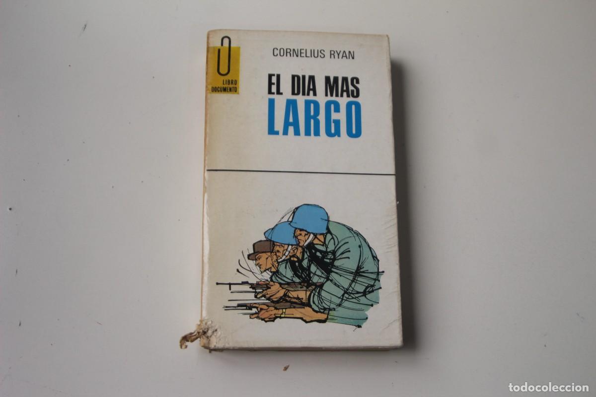 Libros de segunda mano: EL D&Iacute;A MAS LARGO CORNELIUS RYAN - Foto 1