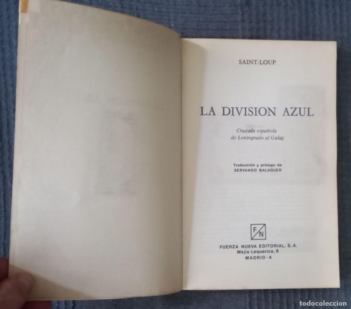 Libros de segunda mano: LA DIVISI&Oacute;N AZUL - SAINT LOUP - Foto 3