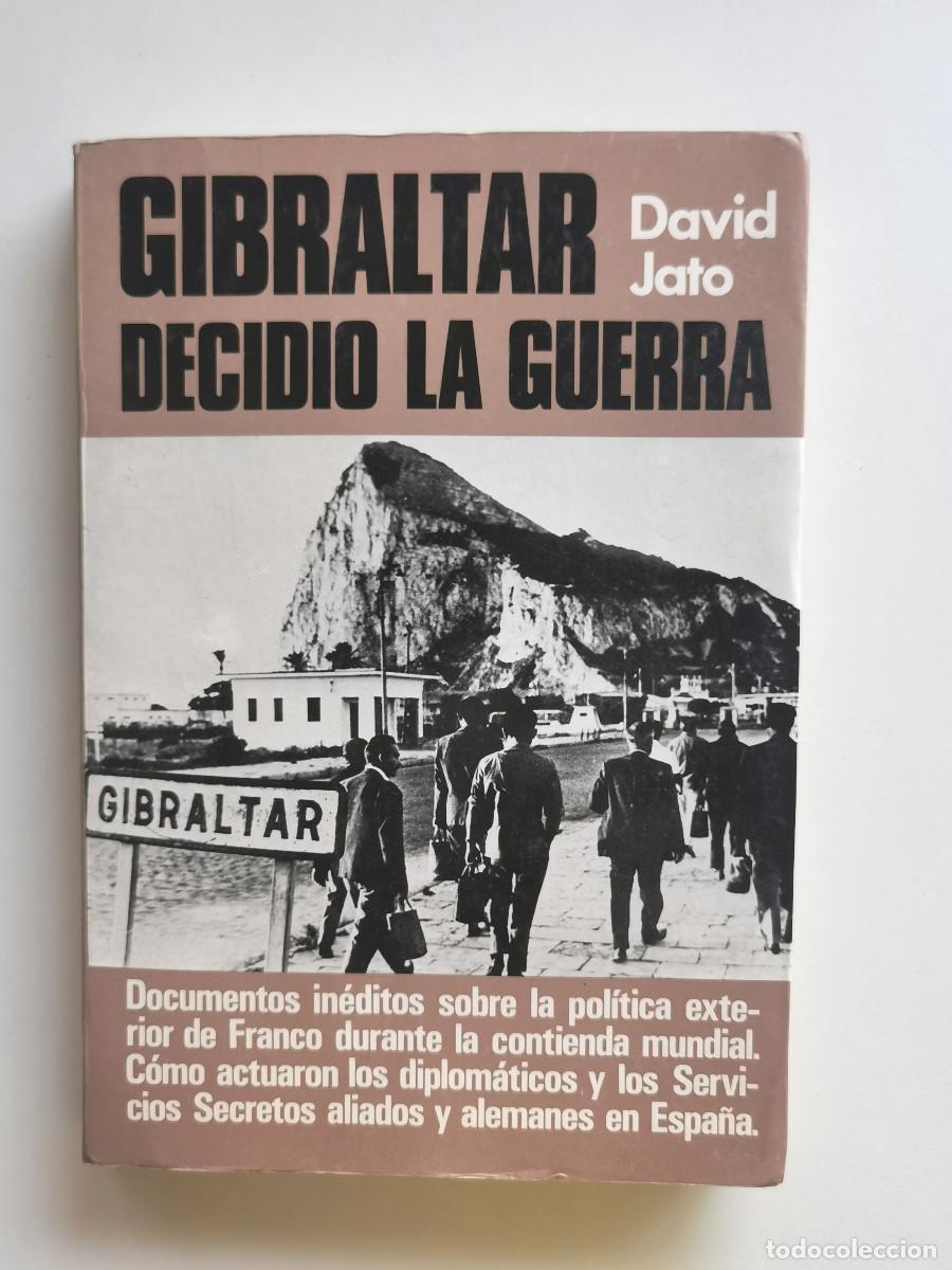 Libros de segunda mano: Gibraltar decidi&oacute; la guerra. David Jato. Ediciones Acervo, 1978 - Foto 1