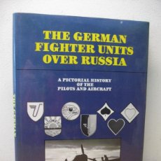 Libros de segunda mano: THE GERMAN FIGHTER UNITS OVER RUSSIA. WERNER HELD. SCHIFFER PUBLISHING 1990