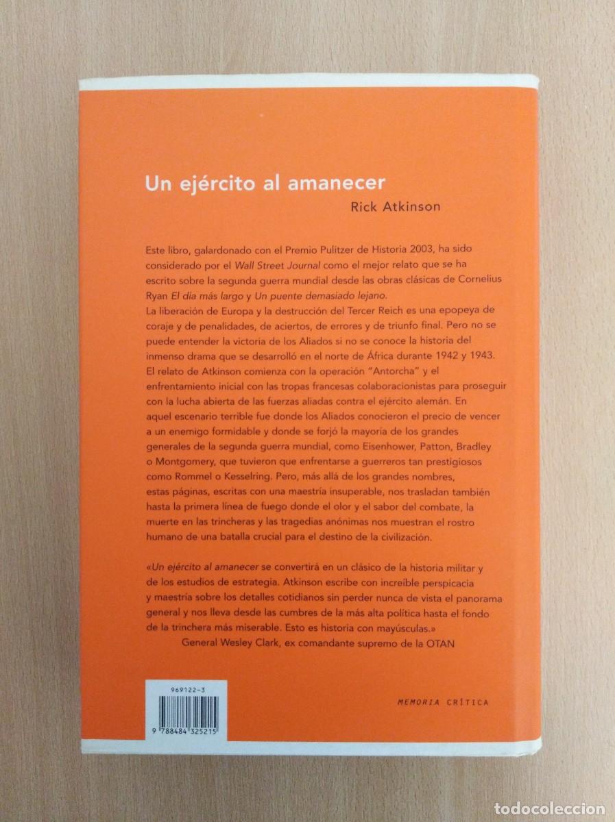 Libros de segunda mano: UN EJ&Eacute;RCITO AL AMANECER. Rick Atkinson - Foto 2