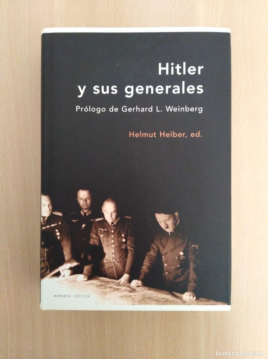 Libros de segunda mano: HITLER Y SUS GENERALES. Helmut Heiber, ed. - Foto 1