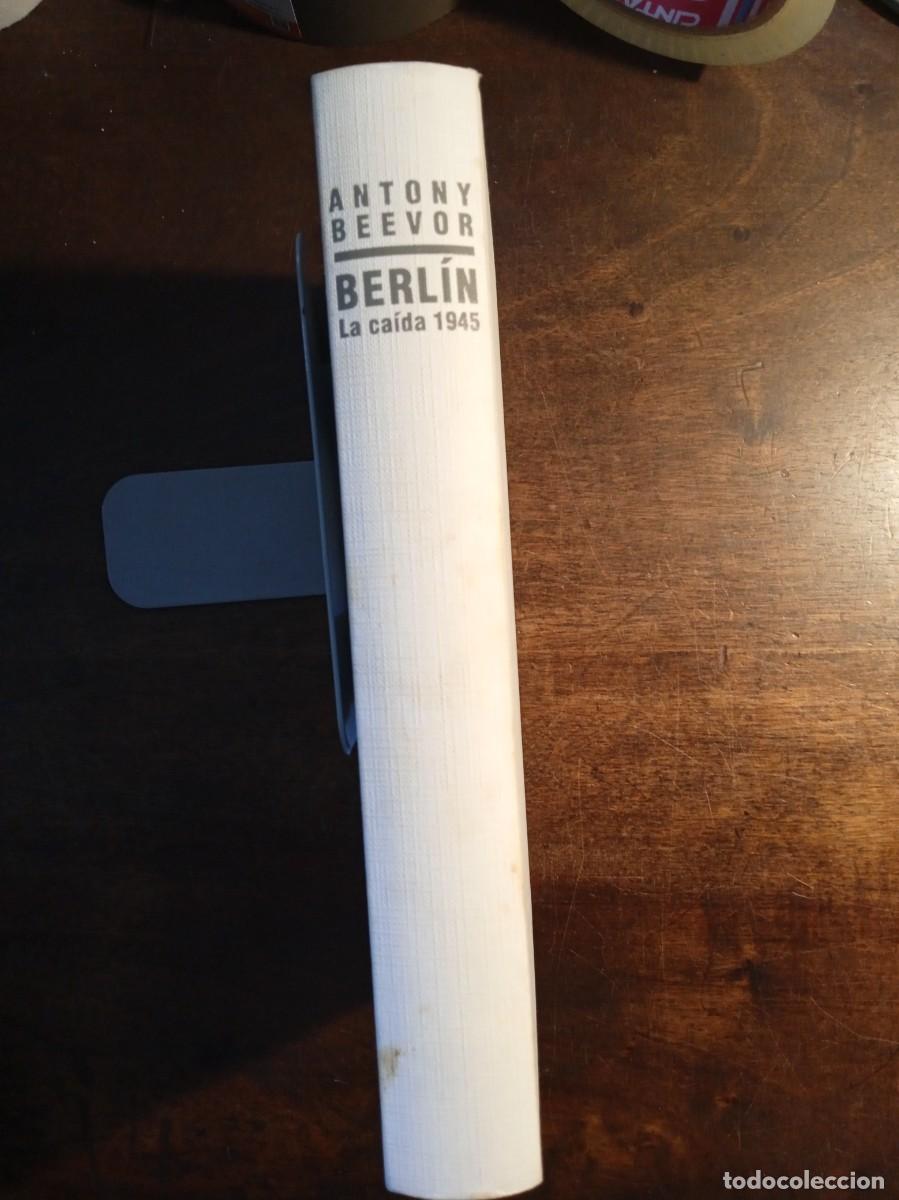 Libros de segunda mano: Antony Beevor. BERL&Iacute;N. LA CA&Iacute;DA 1945 - Foto 1
