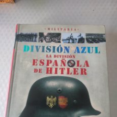 Libros de segunda mano: DIVISIÓN AZUL, LA DIVISIÓN ESPAÑOLA DE HITLER