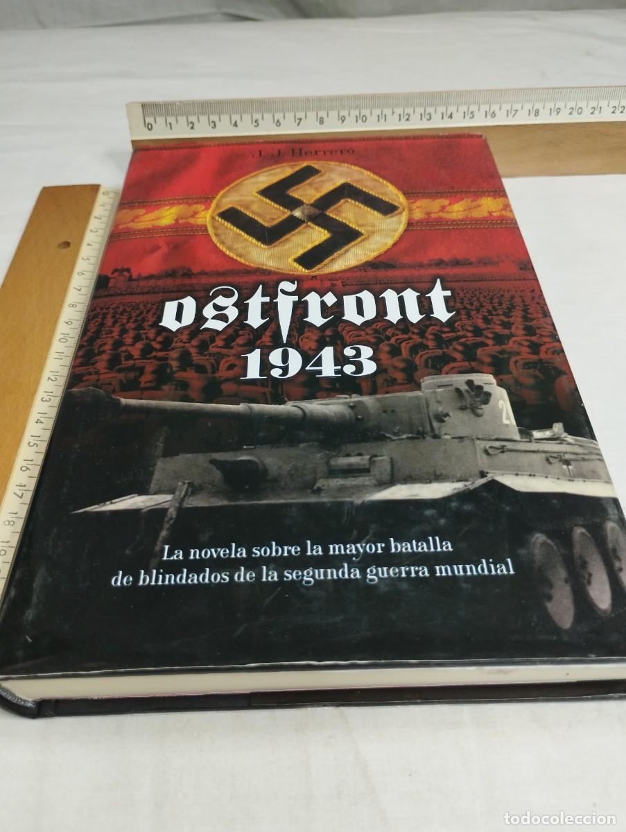Libros de segunda mano: Ostfront 1943. J.J. Herrero, 2008 - Foto 1