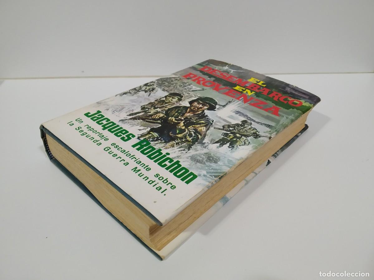 Libros de segunda mano: EL DESEMBARCO EN PROVENZA DE JACQUES ROBICHON - Foto 4