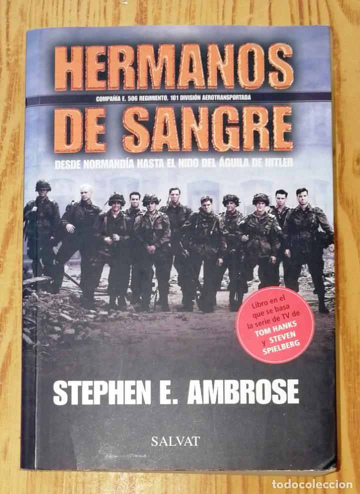 Hermanos De Sangre (Desde Normandiahasta El Nido Del Aguila De