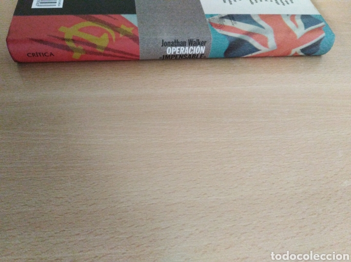 Libros de segunda mano: OPERACI&Oacute;N &laquo;IMPENSABLE&raquo;. Jonathan Walker. Editorial Cr&iacute;tica - Foto 6