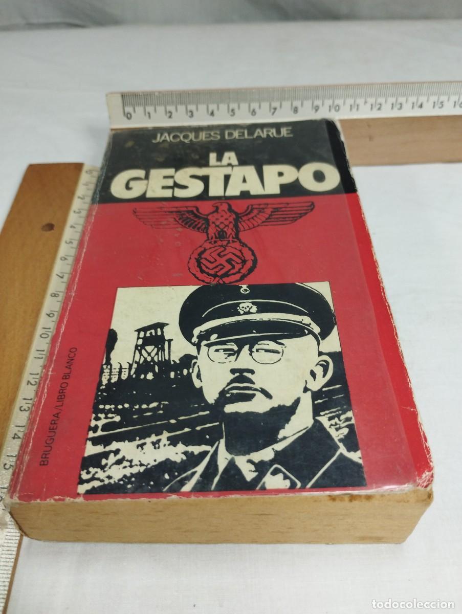 Libros de segunda mano: La Gestapo. Jacques Delarue, 1978 - Foto 1