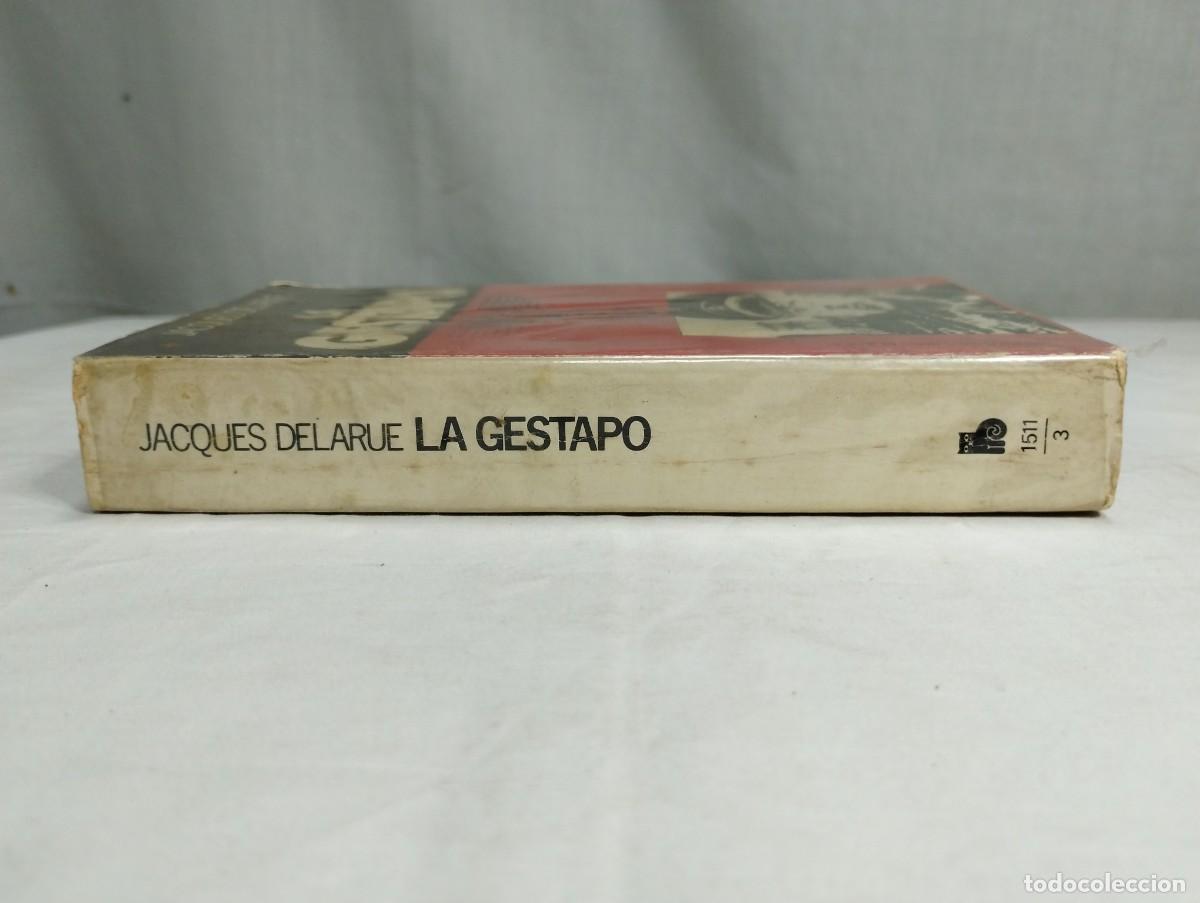 Libros de segunda mano: La Gestapo. Jacques Delarue, 1978 - Foto 3