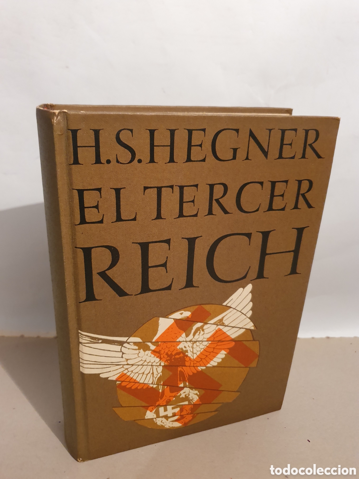 Libros de segunda mano: H. G. HEGNER. EL TERCER REICH. - Foto 1
