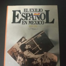 Libros de segunda mano: EL EXILIO ESPAÑOL EN MÉXICO. . FONDO DE CULTURA ECONÓMICA 1983