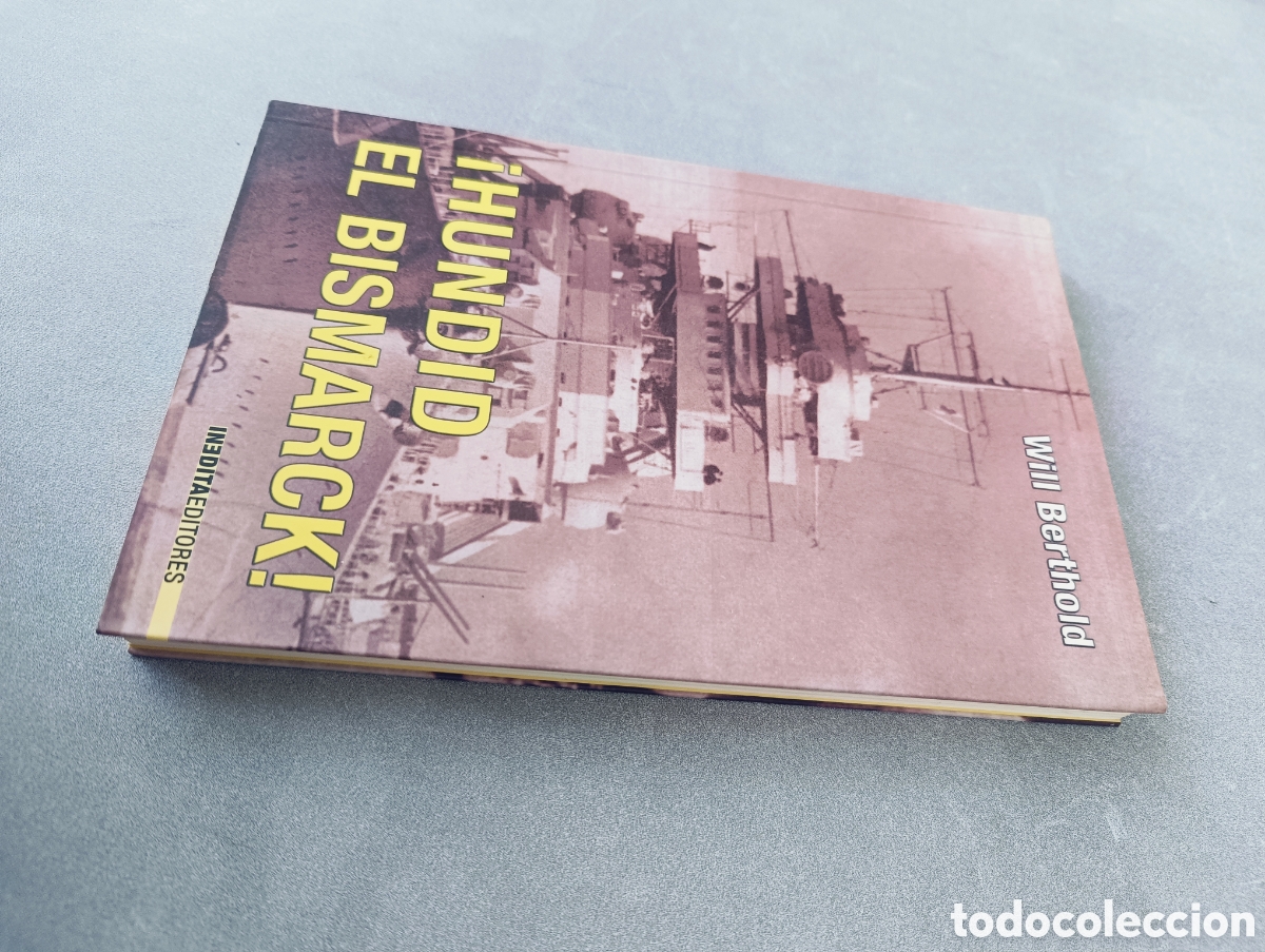 Libros de segunda mano: &iexcl;Hundid el Bismarck! Bill Berthold. - Foto 4