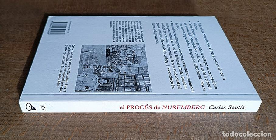 Libros de segunda mano: EL PROC&Eacute;S DE NUREMBERG VISCUT PER CARLES SENT&Iacute;S - Foto 4
