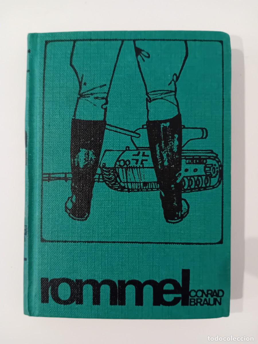 Libros de segunda mano: ROMMEL. CONRAD BRAUN. EDICIONES RODEGAR. 1964 - Foto 1