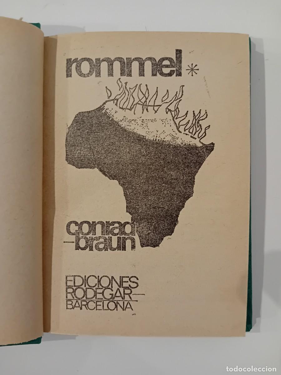 Libros de segunda mano: ROMMEL. CONRAD BRAUN. EDICIONES RODEGAR. 1964 - Foto 2
