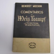 Libros de segunda mano: COMENTARIOS AL MEIN KAMPF .BENOIST MECHIN 1943 BARCELONA 1ª EDICION
