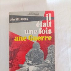 Libros de segunda mano: IL ÉTAIT UNE FOIS UNE GUERRE. JOHN STEINBECK. DEL DUCA PARIS
