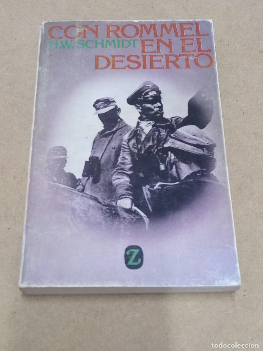 Libros de segunda mano: Con Rommel en el desierto - H. W. Schmidt - Foto 1